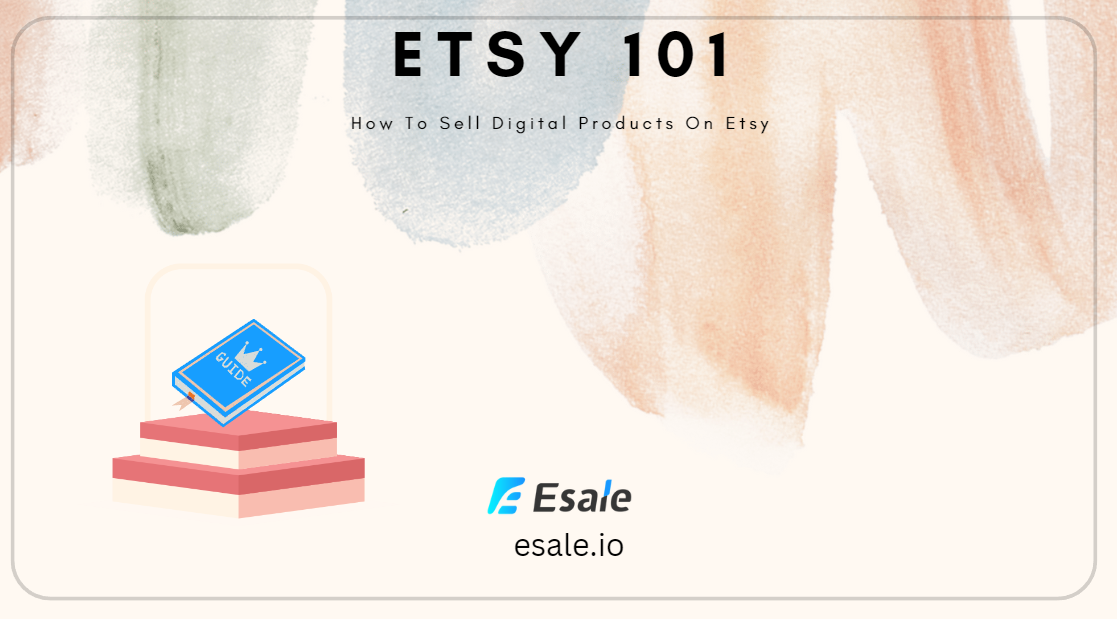 The Ultimate Guide to 35 Profitable Digital Products to Sell on Etsy