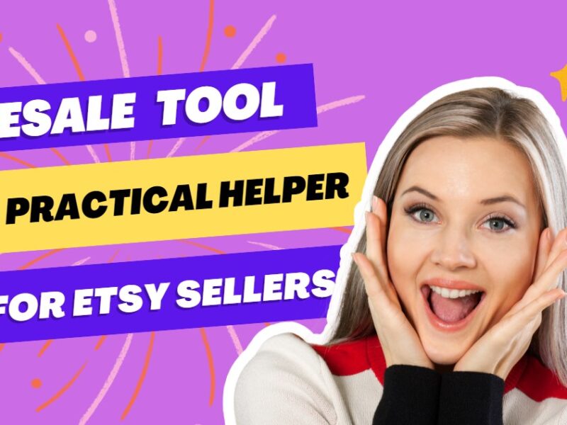 Esale Tool – A Practical Helper for Etsy Sellers