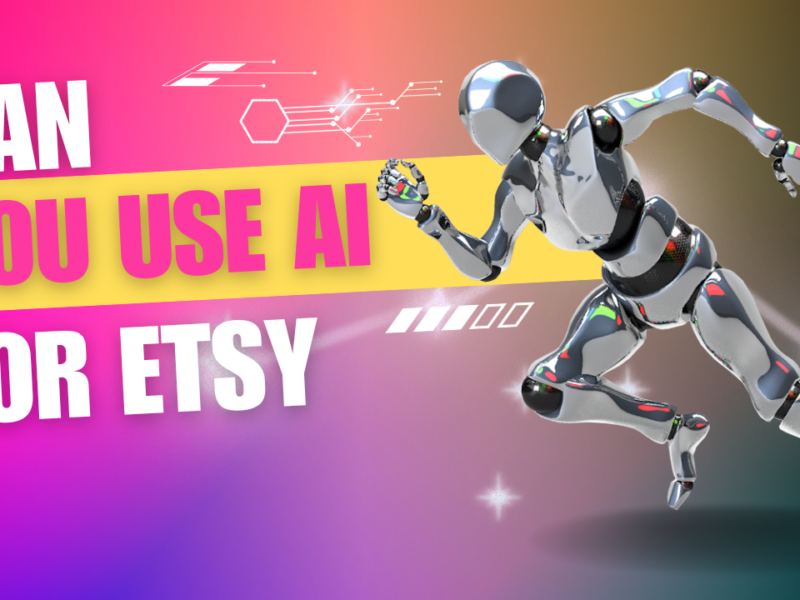 Can you use AI for Etsy?