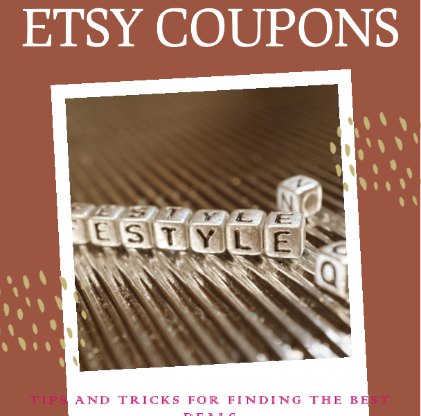 How to Find and Use Etsy Coupons to Save Money on Your Online Shopping