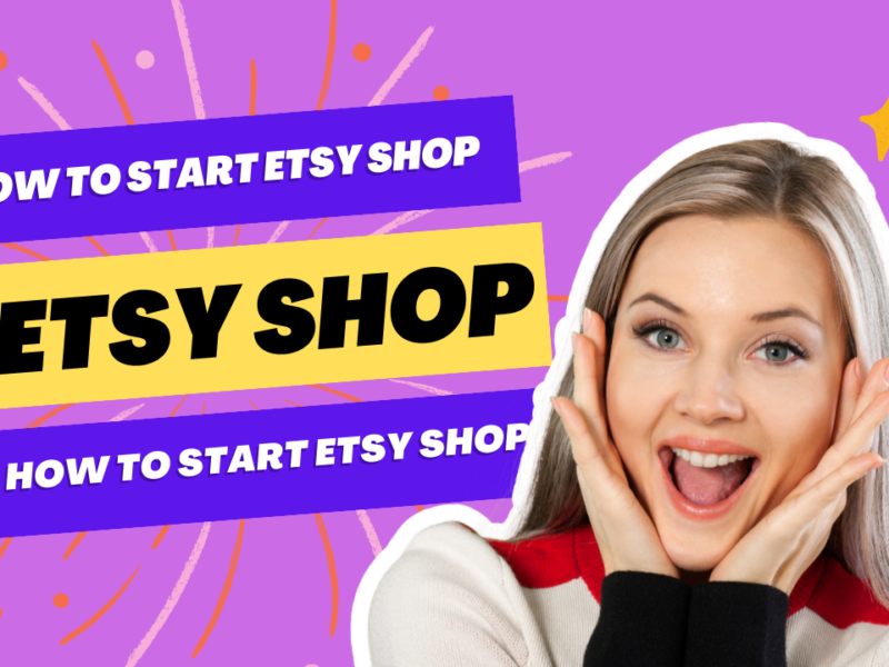 how to start a shop on etsy