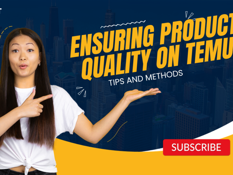 Ensuring Product Quality on Temu: Tips and Methods