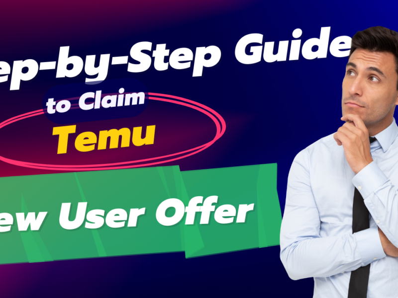 2024: A Step-by-Step Guide to Claim Temu New User Offer