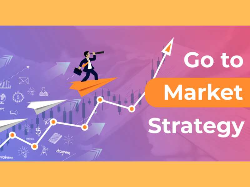 The Ultimate Guide to Go-to-Market Strategy – A Must-Read for Success!